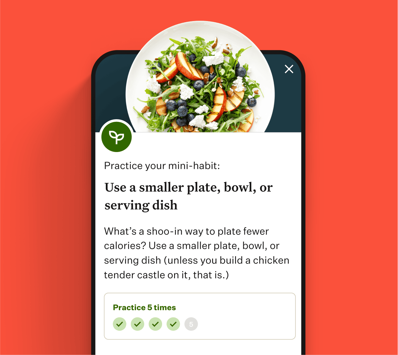 Noom weight loss app screen showing a mini-habit for portion control: “Use a smaller plate, bowl, or serving dish” to help reduce calorie intake. Includes a healthy salad image, habit tracking progress, and encourages mindful eating using behavioral psychology strategies. Ideal companion for GLP-1 users focused on sustainable weight loss.